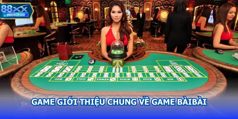 Giới thiệu chung về game bài