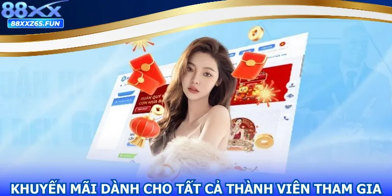 Khuyến mãi dành cho tất cả thành viên tham gia